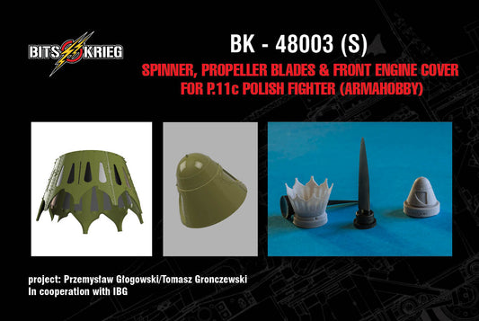 1/48 BitsKrieg BK48003S Spinner, Propeller blades & Engine cover for PZL P.11c Polish Fighter (Arma Hobby)