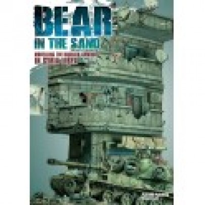 SPECIAL ISSUE 05 Abrams Squad Magazine - Bear in the sand - Modelling the Russian armour in Syria-Libya