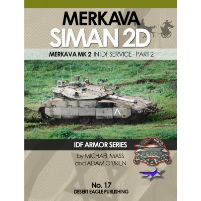 IDF ARMOR SERIES NO.17 SIMAN 2D Merkava MK2 in IDF service - part 2