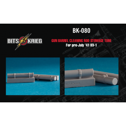 1/35 BitsKrieg BK-080 Gun barrel cleaning rod stowage tube for pre-July '41 KV-1
