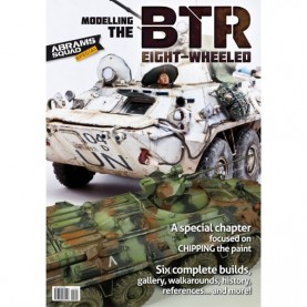 SPECIAL ISSUE 03 Abrams Squad Magazine - Modelling the BTR (English Version)