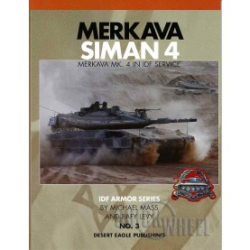 IDF ARMOR SERIES NO.3 Merkava Siman 4 - Merkava Mk. 4 in IDF Service