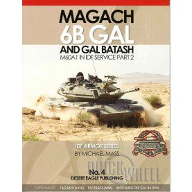 IDF ARMOR SERIES NO.4 Magach 6B GAL & GAL BATASH, M60A1 in IDF Service part 2